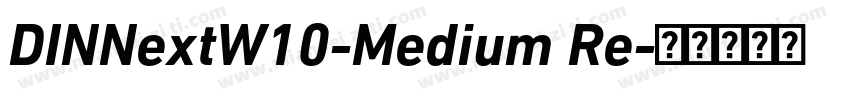 DINNextW10-Medium Re字体转换